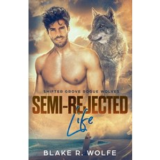 (영문도서)Semi-Rejected Life Paperback, Uwu Publishing, English, 9798232632861