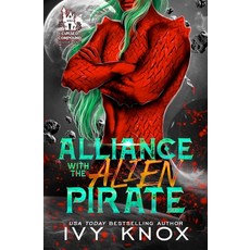 (영문도서) Alliance with the Alien Pirate Paperback, Hardy Ever After, English, 9781736451366