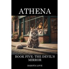 (영문도서)ATHENA Book Five: The Devil's Mirror Paperback, Independently Published, English, 9798279015375