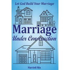 (英文圖書)Marriage Under Construction: Let God Build Your Marriage 平裝版, Bookmarketeers.com, 英文