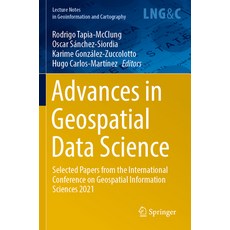 (영문도서) Advances in Geospatial Data Science: Selected Papers from the International Conference on Geo... Paperback, Springer, English, 9783030980986