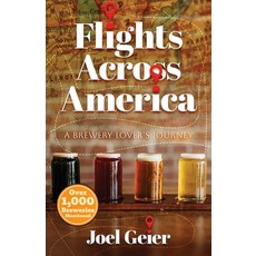 (영문도서) Flights Across America: A Brewery Lover's Journey Paperback, Atmosphere Press, English, 9798891325241