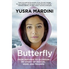 (영문도서) Butterfly: From Refugee to Olympian - My Story of Rescue Hope and Triumph Paperback, St. Martin's Griffin, English, 9781250848147