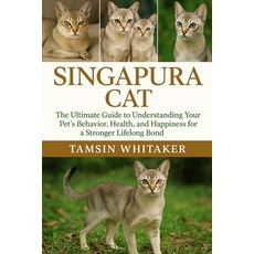 (英文圖書)Singapura Cat: The Ultimate Guide to Understanding Your Pet's Behavior Health ... 平裝版, Independently Published, 英文