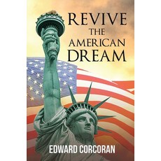 (영문도서)Revive the American Dream Paperback, Olympus Story House, English, 9781968069117