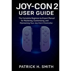 (英文圖書)Joy-Con 2 User Guide: The Complete Beginner-to-Expert Manual for Mastering Cust... 平裝版, Independently Published, 英文
