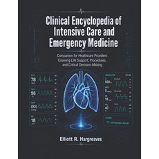 (영문도서)Clinical Encyclopedia of Intensive Care and Emergency Medicine: Companion for He... Paperback, Independently Published, English, 9798198769977 Independently Published, English, 9798198769977