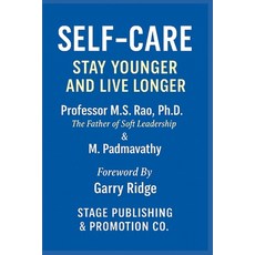 (英文圖書)Self-Care: Stay Younger and Live Longer 平裝版, Stage Publishing & Promotio..., 英文