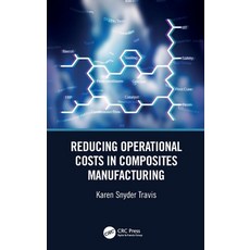 (英文圖書)Reducing Operational Costs in Composites Manufacturing 精裝版, CRC Press, 英文