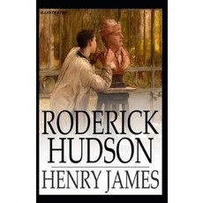 Roderick Hudson Illustrated Paperback, Independently Published, English, 9798586026613