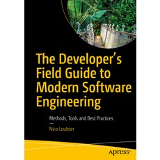 (영문도서)The Developer's Field Guide to Modern Software Engineering: Methods Tools and B... Paperback, Apress, English, 9798868821561 Apress, English, 9798868821561