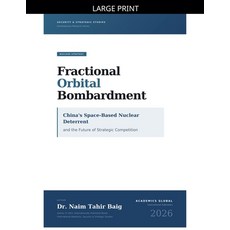 (영문도서)Fractional Orbital Bombardment Paperback, Dr Naim Tahir Baig, English, 9798233435935