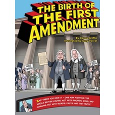 The Birth of The First Amendment Hardcover, Griffin Media and Publishing