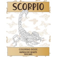 Coloring Book Animal for Adults - Thick Lines - Scorpio Paperback, Independently Published, English, 9798596411911