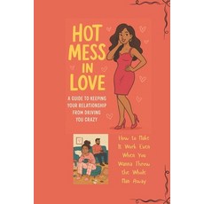 (영문도서)Hot Mess In Love: laughing through the chaos of long-term love Paperback, Independently Published, English, 9798269875590