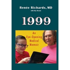 (영문도서) 1999: an eye-opening medical memoir Paperback, Hallard Press LLC, English, 9781951188375