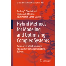 (英文圖書)Hybrid Methods for Modeling and Optimizing Complex Systems: Advances in Interdis... 平裝版, Springer, 英文
