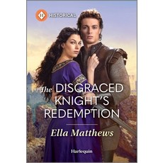 (영문도서)The Disgraced Knight's Redemption Mass Market Paperbound, Harlequin Special Releases, English, 9781335831576