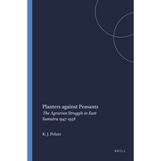 (英文圖書)Planters Against Peasants: The Agrarian Struggle in East Sumatra 1947-1958 平裝版, 英文, Brill