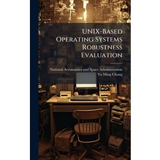 (英文圖書)UNIX-Based Operating Systems Robustness Evaluation 精裝版, Hutson Street Press, 英文