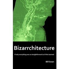 (영문도서) Bizarrchitecture Hardcover, New Generation Publishing, English, 9781803699202