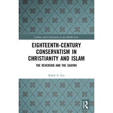 (英文圖書)Eighteenth-Century Conservatism in Christianity and Islam: The Reverend and the... 平裝版, Routledge, 英文