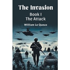 (영문도서) The Invasion BOOK I THE ATTACK Paperback, Double 9 Books, English, 9789365781861
