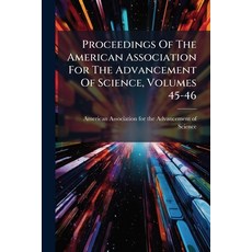 (英文圖書)Proceedings Of The American Association For The Advancement Of Science Volumes... 平裝版, Nabu Press, English