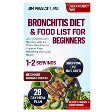 (英文圖書)Bronchitis Diet and Food List for Beginners: Anti-Inflammatory Recipes with a 4-... 平裝版, Independently Published, English