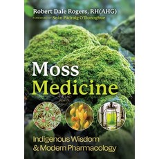 (英文圖書)Moss Medicine: Indigenous Wisdom and Modern Pharmacology 平裝版, Healing Arts Press, English, Paperback