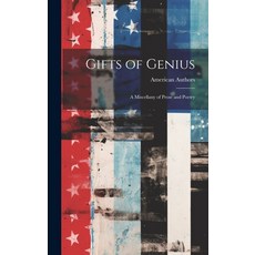 (영문도서) Gifts of Genius: A Miscellany of Prose and Poetry Hardcover, Legare Street Press, English, 9781019612583
