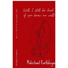 (英文圖書)Will I still be loved if you knew me well? 平裝版, Notion Press, 英文