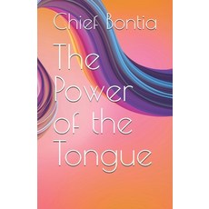 (영문도서)The Power of the Tongue Paperback, Independently Published, English, 9798287901820