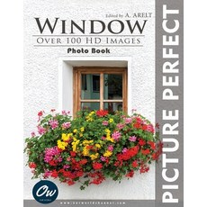 (영문도서) Window: Picture Perfect Photo Book Paperback, Independently Published, English, 9798343626728