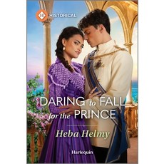 (영문도서)Daring to Fall for the Prince Mass Market Paperbound, Harlequin Special Releases, English, 9781335540164