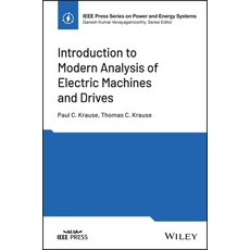 (영문도서) Introduction to Modern Analysis of Electric Machines and Drives Hardcover, Wiley-IEEE Press, English, 9781119908159