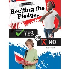 (영문도서) Reciting the Pledge Yes or No Paperback, Rourke Educational Media, English, 9781681914237