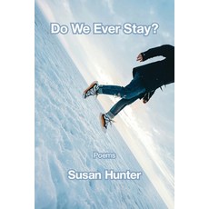 (英文圖書)Do We Ever Stay? 平裝版, Kelsay Books, 英文