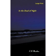 (영문도서) In the Dead of Night Paperback, C. D. Moulton, English, 9798223799030