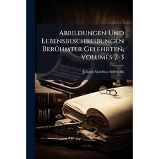 (英文書)Abbildungen Und Lebensbeschreibungen Berühmter Gelehrten 第2-3卷 平裝版, Nabu Press, English