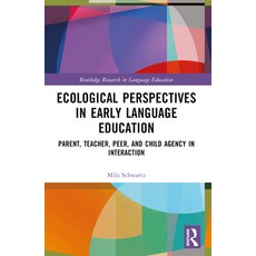 (英文圖書)Ecological Perspectives in Early Language Education: Parent Teacher Peer and... 平裝版, Routledge, 英文