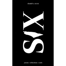 (英文圖書)SIX is for 6enocide: poems reflections rants 平裝版, Daniel S. Reyes, 英文