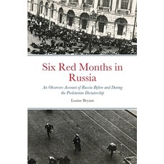 (영문도서) Six Red Months in Russia Paperback, Lulu.com, English, 9781304879707