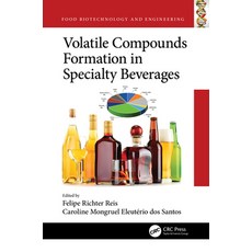 (영문도서) Volatile Compounds Formation in Specialty Beverages Paperback, CRC Press, English, 9781032161938