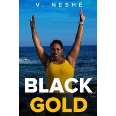 (영문도서) Black Gold Paperback, Independently Published, English, 9798344243399
