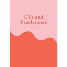(영문도서) CVs and Freelancers Paperback, Bod - Books on Demand, English, 9783759748966