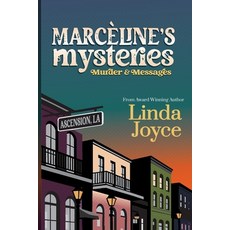 (영문도서)Marcèline's Mysteries: Murder and Messages Paperback, Word Works Press, English, 9798991128834