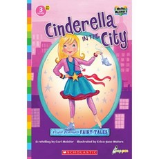 Scholastic Hello Reader Level 3 #27: Flash Forward Fairy Tales: Cinderella in the City ...