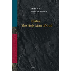 (英文圖書)Elisha: The Holy Man of God 精裝版, Brill, 英文