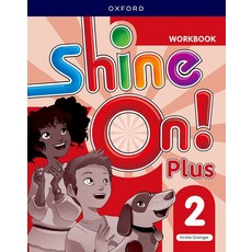 Shine On! Plus 2 WB, Kirstie Grainger(저), Oxford University Press